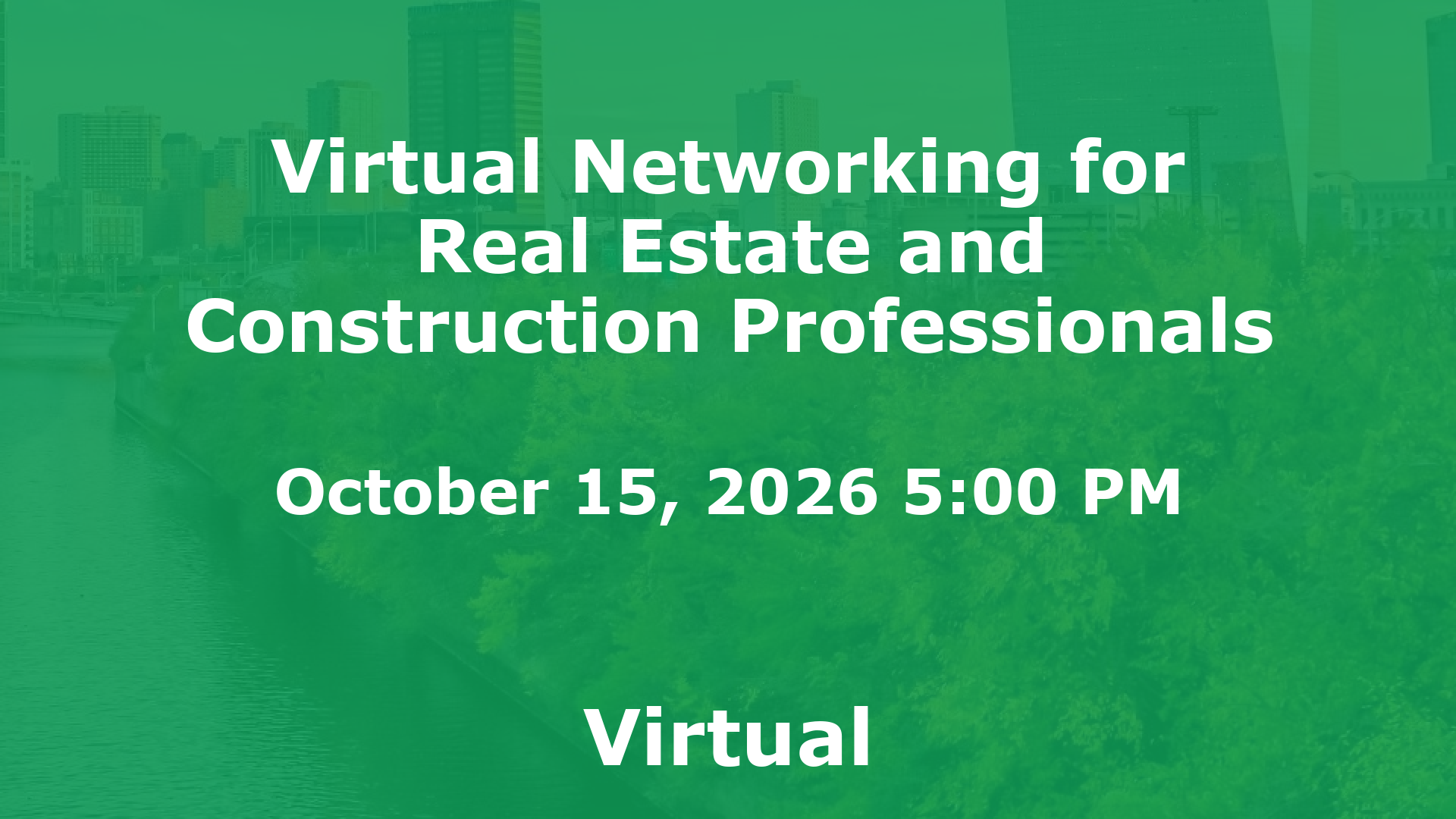 Virtual Networking for Real Estate and Construction Professionals event image
